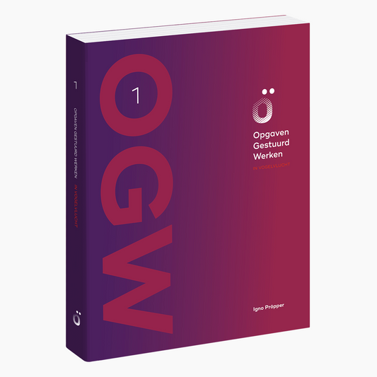 Opgaven Gestuurd Werken – Deel 1/3: In vogelvlucht